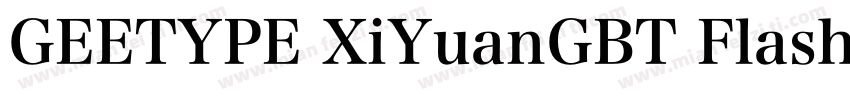 GEETYPE XiYuanGBT Flash字体转换